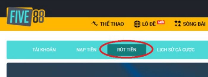 Rút tiền trên nhà cái Five88